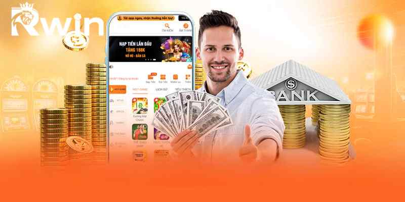 Nạp tiền Rwin để được nhận thưởng sau khi cá cược