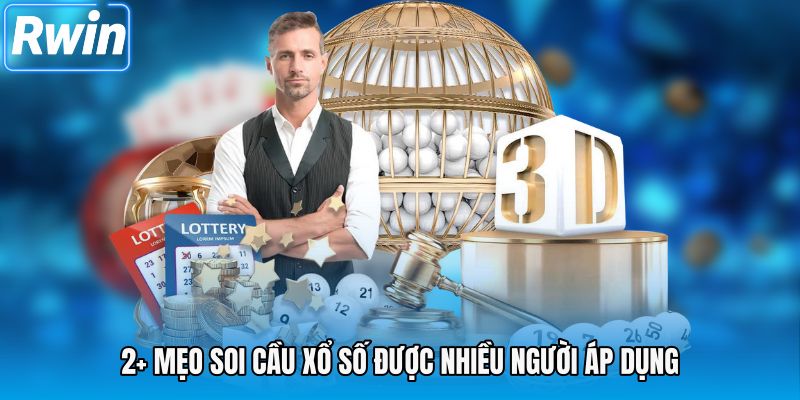 2+ mẹo soi cầu xổ số 3D được nhiều người áp dụng